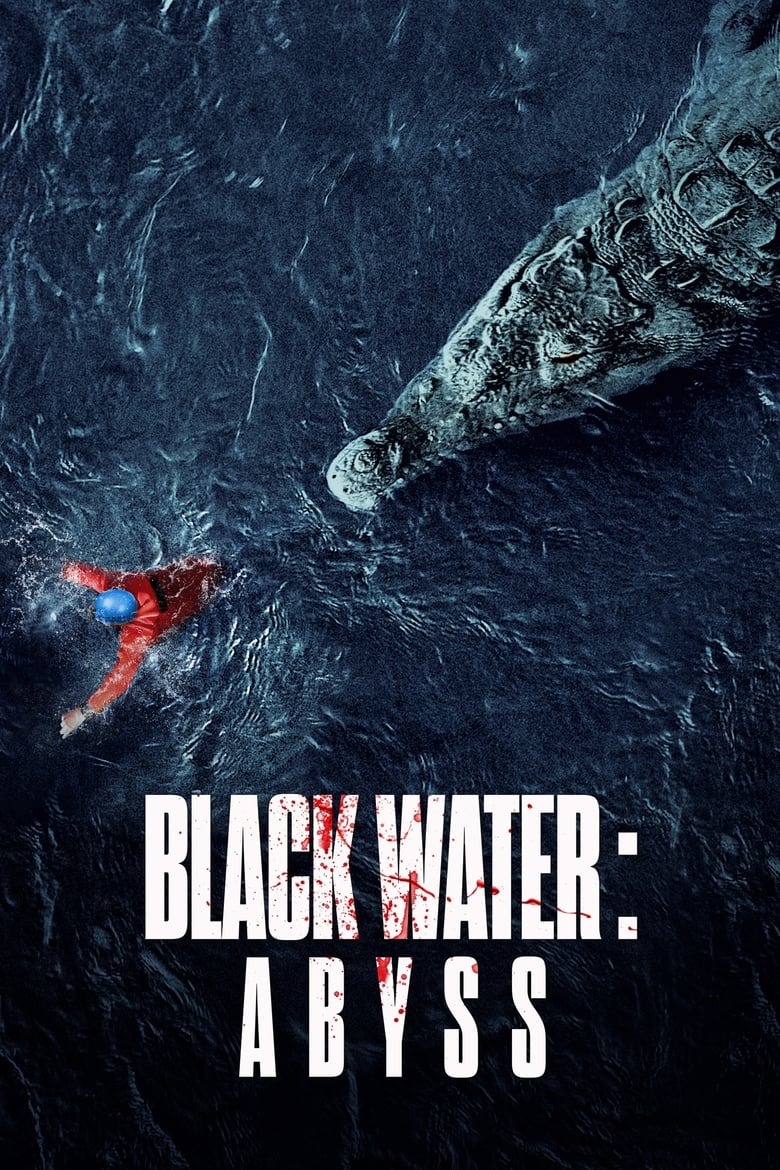 Black Water: Abyss - Watch Movies Update